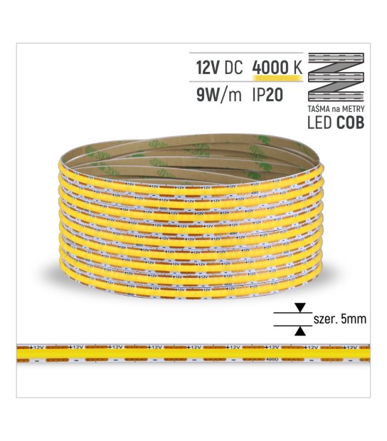 TAŚMA ROL. COB 400LED/MB 5mm IP20 4000K 9W/mb 12V/DC ROL.30M